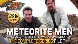 Meteorite Men  Pilot Episode  Brenham and Alpha