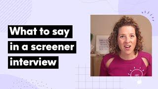 How to prepare for a screening interview with HR after you apply for a job tips + examples