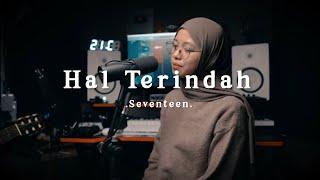 Hal Terindah - Seventeen  cover 