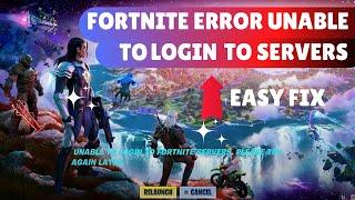 How To Fix Fortnite  Unable To Login To Fortnite Servers Please Try Again Later PC Chapter 4