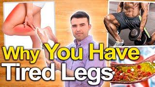 TIRED LEGS Are Warning You - Tired Legs and Leg Pain Causes Natural Treatments And How To Fix Them