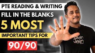 5 Most Important Tips for 9090 - PTE Reading & Writing Fill in the Blanks  PTE Skills Academic
