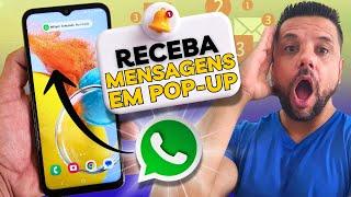 Como ATIVAR as NOTIFICAÇÕES das Mensagens do WHATSAPP que aparecem como POP-UP na TELA DO CELULAR