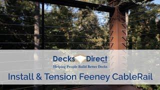 How to Install & Tension Cable Railing by Feeney