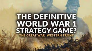 WORLD WAR 1 GAMEPLAY AT ITS FINEST  The Great War Western Front - NEW Strategy Game 2023