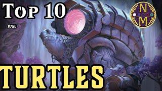 MTG TOP 10 These Turtles are Surprisingly TOUGH  Magic the Gathering