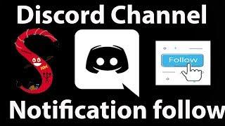 How to get other Discord Servers channel notifications in your own servers channel