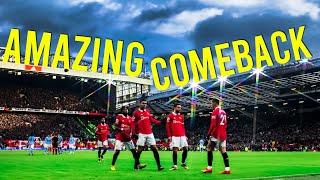 Manchester United AMAZING COMEBACKS 20222023