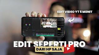 Trik Edit Video YT Hasil PRO dari HP  Cara Edit Video Youtube di HP Terbaru 2022