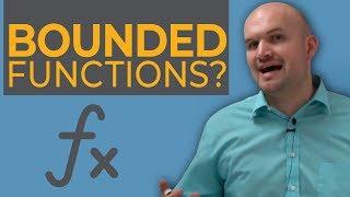 What are bounded functions and how do you determine the boundness