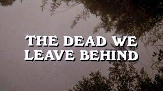 Ghost Story TV 1972 01x01 - The Dead We Leave Behind