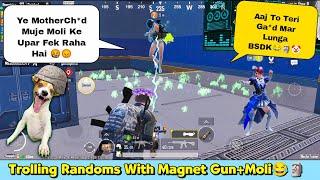 NEXT LEVEL IRRITATING WITH MAGNET GUN   TROLLING RANDOM TEAMMATES  BGMI FUNNY & WTF MOMENT