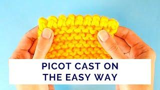 Easy Way to Make Picot Cast On - Quick Reference Video