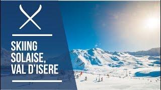 Skiing Solaise to Val d’Isere village  Iglu Ski