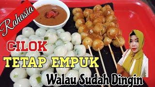 resep membuat cilok empuk kenyal walau sudah dingin  anti gagal