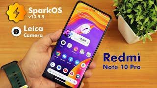 SparkOS v13.5.5 On Redmi Note 10 Pro = Perfection 