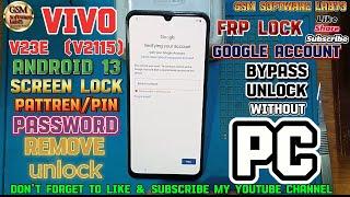 Vivo v23e Screen LockFRP Unlock without PCAndroid 13Vivo v23e  Lock ScreenGoogle Account Unlock