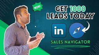 How To Use LinkedIn Sales Navigator To Generate Leads - 2024 beginner tutorial