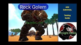 How to tame a rock Golem the easy way 100% effectiveness