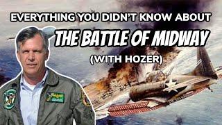 Everything You Didnt Know About the Battle of Midway with Hozer