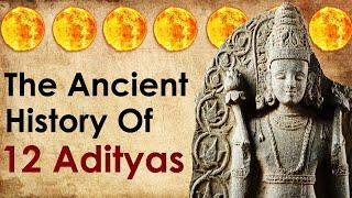 The Ancient History Of 12 Adityas