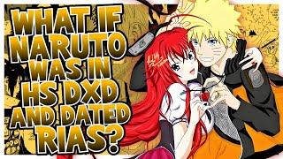 What If Naruto was in High School DxD?  Naruto x Rias