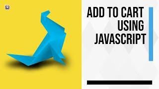 Add to Cart Script Using Javascript  Very Simple 