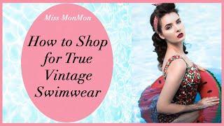 How to Shop for Vintage Swimwear - Tips and Tricks