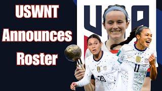 USWNT Olympic Roster Reaction with André Carlisle