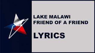 Lake Malawi - Friend of A Friend - LYRICS Eurovision 2019 Czech Republic