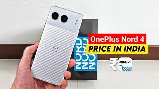 OnePlus Nord 4 Price in India Out  OnePlus Nord 4 Full Specs & Launch Date in India