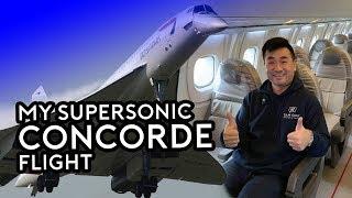 My Ultimate Flight - Flying the Supersonic Concorde