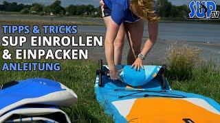 Einrollen & Einpacken eines aufblasbaren SUP-Boards  Tipps & Tricks  Anleitung  SUP Grundlagen