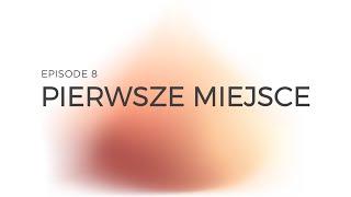 Powołanie Ep 8 Pierwsze miejsce