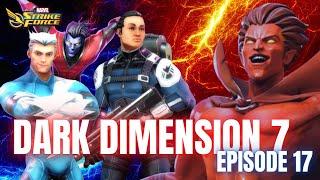 Down Goes Kestrel Global Section Node 2 Dark Dimension 7 Ep. 17 Marvel Strike Force MSF