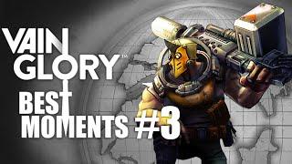 VAINGLORY BEST MOMENTS #3