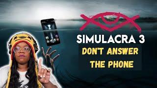 Dont Answer The Phone  Simulacra 3