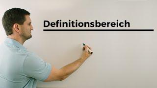 Definitionsbereich bei Funktionen  Mathe by Daniel Jung