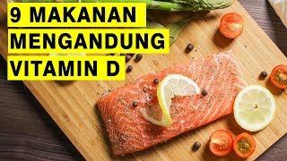 9 Makanan & Minuman Mengandung Vitamin D untuk Tubuh