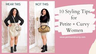 10 Styling Tips for Petite and Curvy women