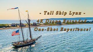 Tall Ship Lynx - Extended One Shot 4K experience