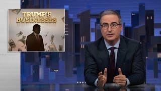 Trump’s Businesses Last Week Tonight with John Oliver HBO