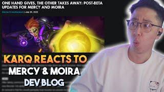KarQ Reacts to the MOIRA & MERCY Dev Blog