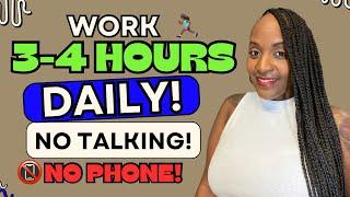  NO TALKING WORK 3-4 HOURS A DAY PART TIME FROM THE COMFORT OF HOME WORK FROM HOME JOB 2024