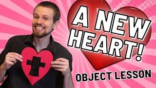 A New Heart  Valentines Day Object Lesson for Kids