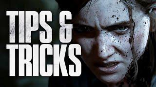 Last Of Us 2 12 Tips & Tricks The Game Doesnt Tell You