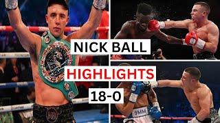 Nick Ball 18-0 Highlights & Knockouts