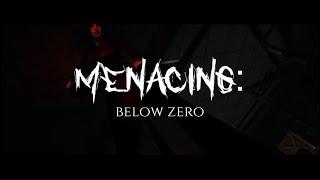 MENACING BELOW ZERO - Teaser
