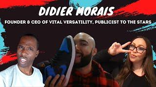 Ep91 Dider Morais Publicist To The Stars Talks Communication Connection & Kicks