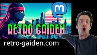 Introducing a New Social Media Site for Retro Gamers Retro Gaiden  Fediverse Instance w Mastodon